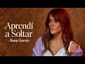 Kany García - Aprendí a Soltar - Balada del amor que perdura 2026