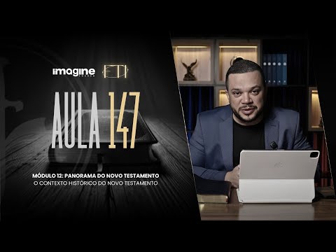 Aula 147 | Formação Teológica Imagine | Walter Procópio