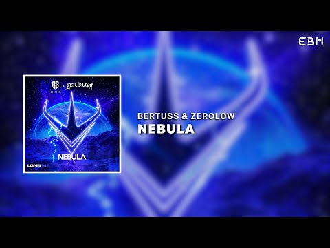 Bertuss & Zerolow - Nebula (Extended Mix) | Dark Progressive