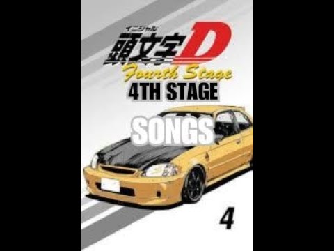 Initial D Fourth Stage Songs All In Order OST Full Soundtrack