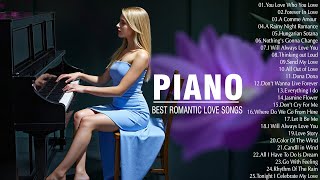 200 Most Famous Beautiful Piano Legendary Love Songs 80s - Best Relaxing Instrumental Love Songs