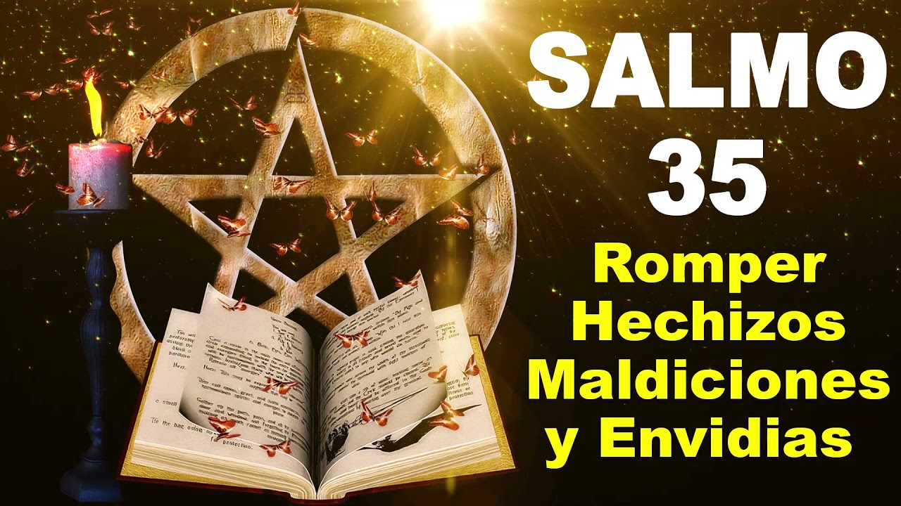 Salmo 35, el más Poderoso para Romper Hechizos, Maldiciones y Envidias ǀ Oración Poderosa