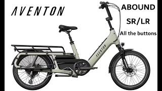 Aventon Abound SR and Abound LR All The Buttons Explained