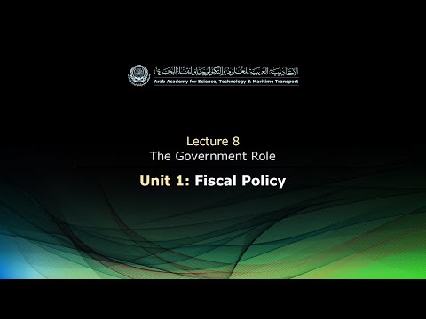 EL124 - Lecture 8: The Government Role - Unit 1: Fiscal Policy