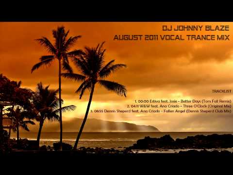 DJ Johnny Blaze - Vocal Trance August 2011 Mix