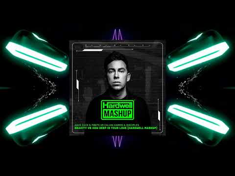 Agus Zack & Fønts vs Calvin Harris & Disciples - Gravity vs How Deep Is Your Love (Hardwell Mashup)