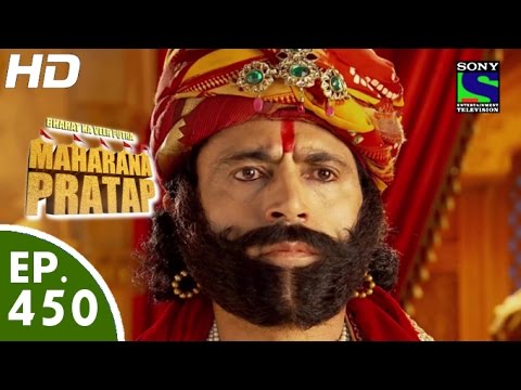 Bharat Ka Veer Putra Maharana Pratap - महाराणा प्रताप - Episode 450 - 13th July, 2015