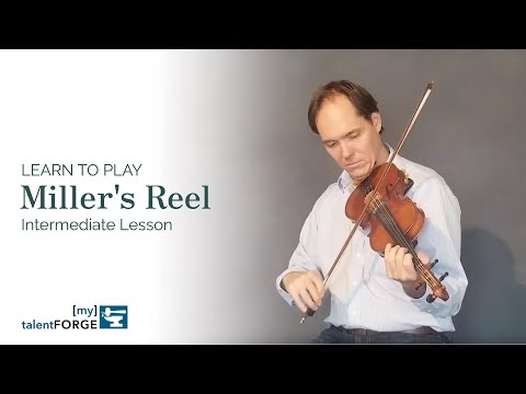 Miller's Reel - Intermediate Fiddle Lesson