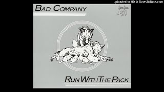 Live For The Music / Bad Company