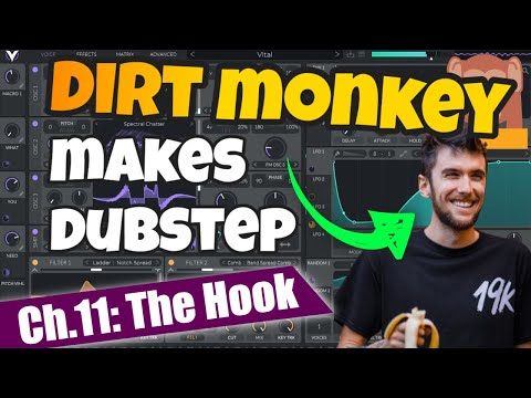 Dubstep Ableton Tutorial by DIRT MONKEY - Full Dubstep Track Tutorial in Ableton, Ch.11: The Hook