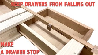 How to Make a Drawer Stop - Keep Drawers from Falling Out