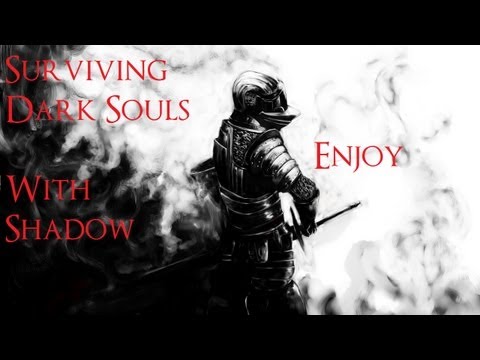 Dark Souls PC Ep. 72