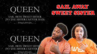 Queen - Sail Away Sweet Sister| Reaction