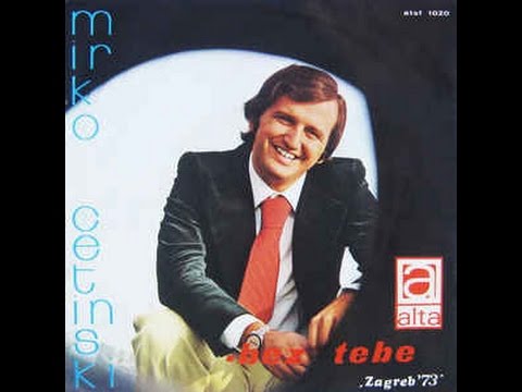 Mirko Cetinski ‎– Bez Tebe *1973* /// *vinyl*