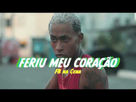 FB na Cena - Feriu meu Coração