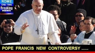 POPE Francis New Controversy to ERUPT ----- BILLIONS to die.
