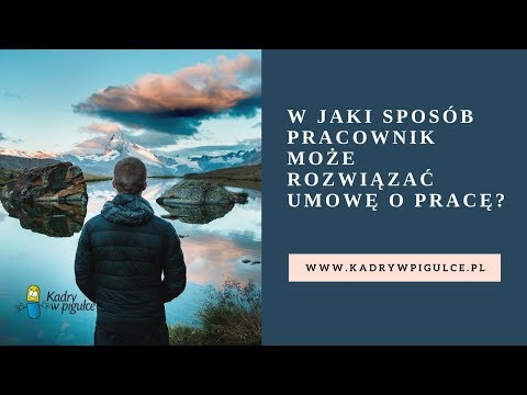 Sposoby rozwiązania umowy o pracę przez pracownika