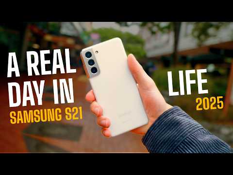 Samsung S21 in 2025! - A Real Day in Life