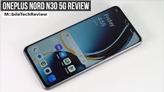 OnePlus Nord N30 5G Review - $300 Gets You a Lot of Phone