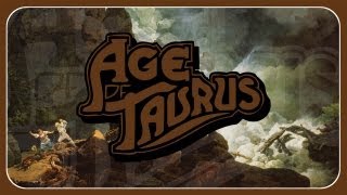 Age of Taurus "Embrace the Stone" (OFFICIAL)