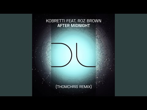 After Midnight (ThomChris Jazz In The Soulful Remix)