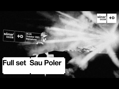SónarCCCB 2021 - Sau Poler Live