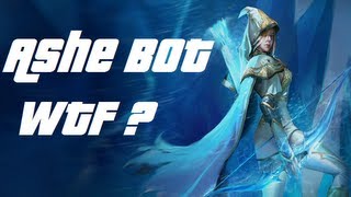 League of Legends | Ashe bot Wtf 