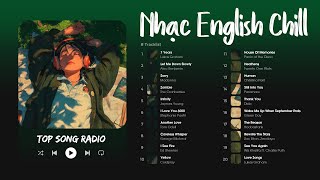 Những Bản Nhạc Nhẹ Nhàng Bằng Tiếng Anh Nổi Tiếng Hot Trên Spotify - Nhạc English Cực Chill TikTok