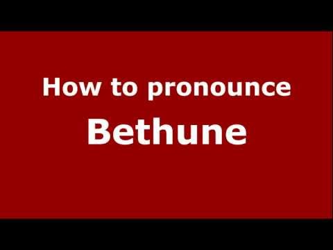 How to pronounce Bethune