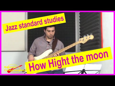 Standard jazz "How high the moon" - Bass & Piano (walking bass w/ transcription)