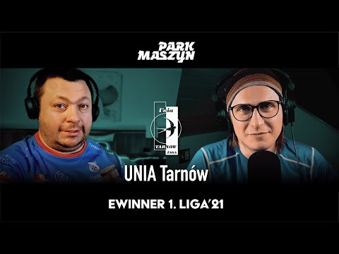 #12 UNIA TARNÓW - eWinner 1. Liga (analiza)