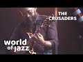 The Crusaders - Blue Ballet - 10 July 1987 • World of Jazz