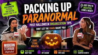 Packing Up Paranormal: Post-Halloween Storage Tips | Modern Storage® Unpacked