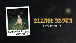 Blanco Brown - HeadNod (Official Audio)