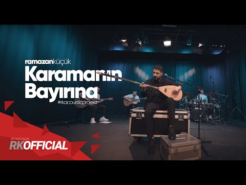 Ramazan Küçük - Karamanın Bayırına ( Akustik )