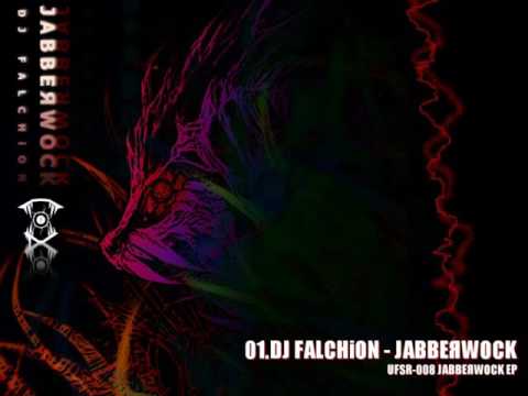 DJ FALCHiON - JABBEЯWOCK 【UFSR-008 JABBEЯWOCK EP】
