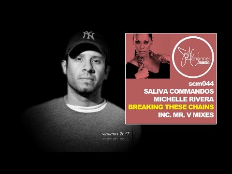 Saliva Commandos feat. Michelle Rivera - Breaking These Chains (Original Instrumental Mix)