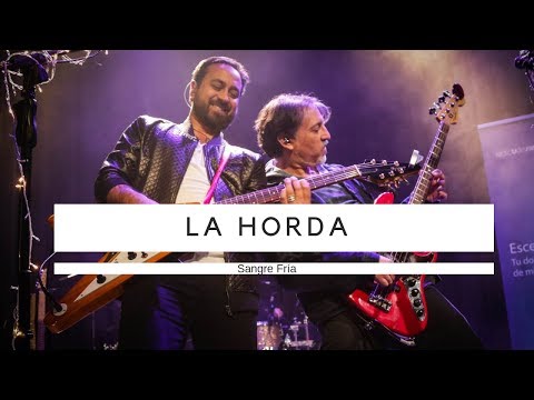 Escena Viva: La Horda - Sangre Fría