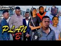 PLAN B Episode 19