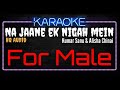 Karaoke Na Jaane Ek Nigah Mein For Male HQ Audio Kumar Sanu Alisha Chinai Ost Gundaraj
