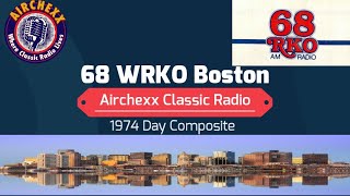 Five Minutes of One Day in 1974 - 68 WRKO Boston