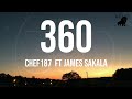 Chef 187 - 360 ft James Sakala (Lyrics)