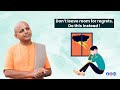 Don T Leave Room For Regrets Do This Instead GaurGopalDas