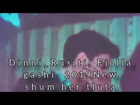 Dinni Rusiti ft fjolla gashi New