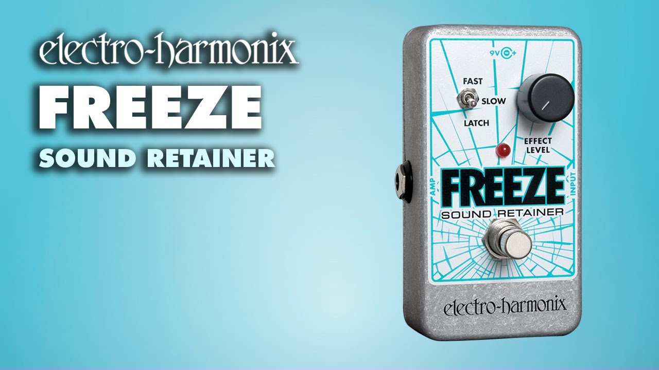 Electro Harmonix Freeze Sound Retainer Pedal