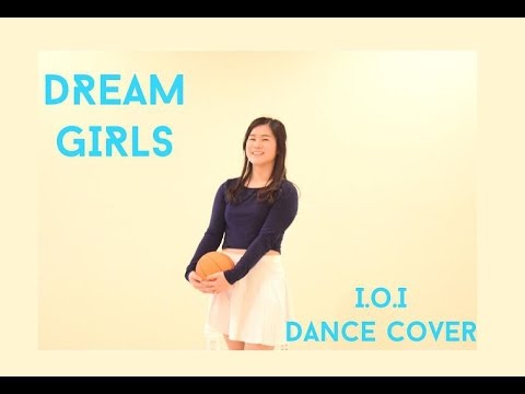 I.O.I - DREAM GIRLS DANCE COVER