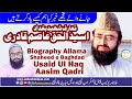 Biography  Hazrat Allama Shaheed Usaid ul Haq  | Badaun Shareef | Peer Saalim Miya Qadri