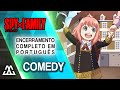 SPY X FAMILY Encerramento Completo Em Português Comedy PT BR
