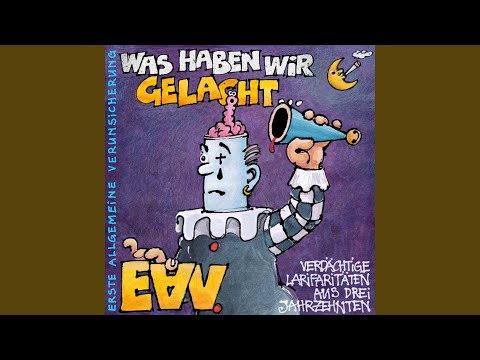 Der Blöde Hein - EAV (Erste Allgemeine Verunsicherung)
