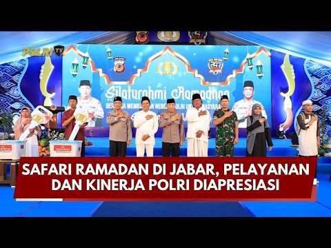 PRESISI UPDATE: SAFARI RAMADAN DI JABAR, PELAYANAN DAN KINERJA POLRI DIAPRESIASI 04/03/26 (23.40)